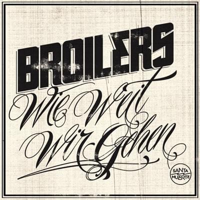 Album cover art for "Wie weit wir gehen" by Broilers