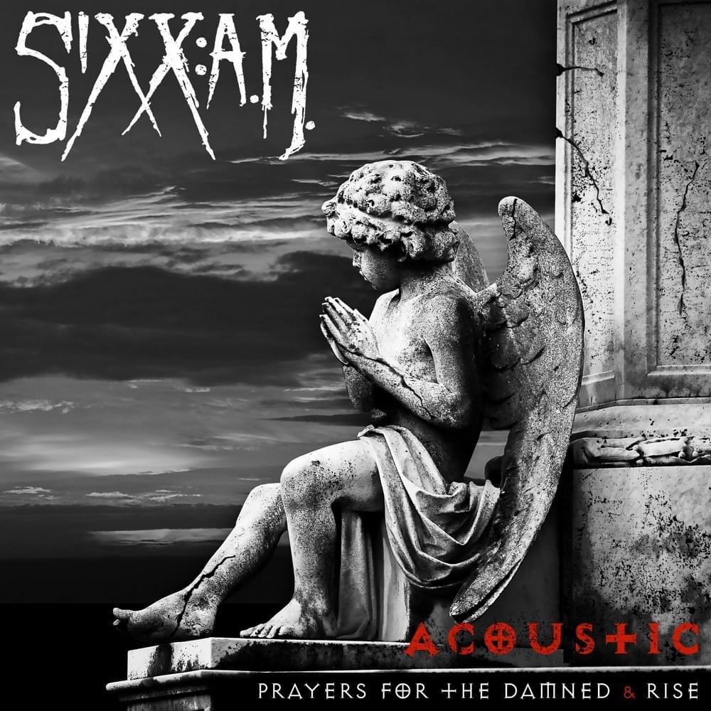 Cover image for Acoustic Sessions: Prayers for the Damned / Rise