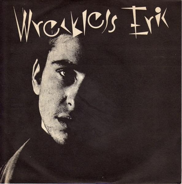 Whole Wide World by Wreckless Eric