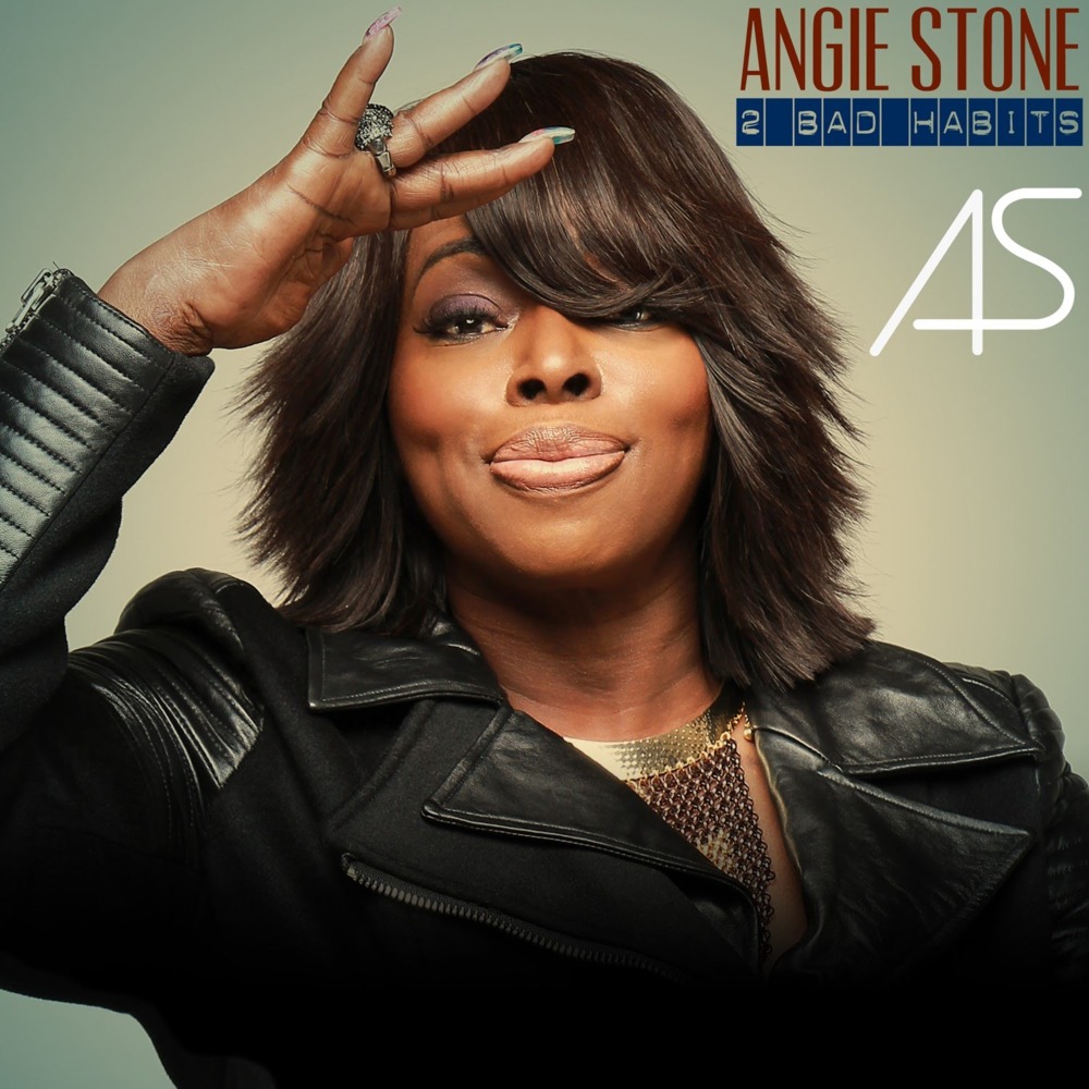 2 Bad Habits by Angie Stone