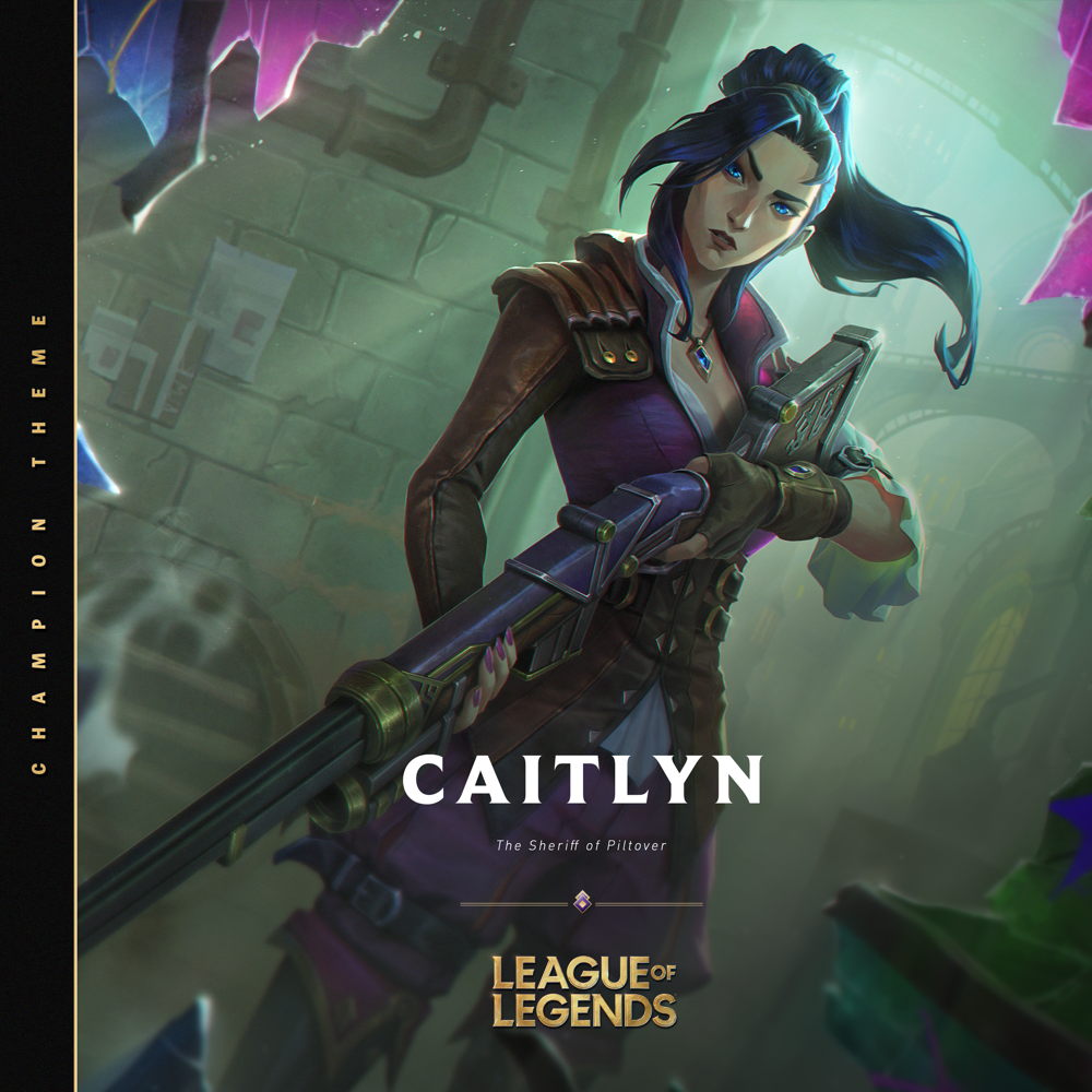 Album cover art for "Caitlyn, the Sheriff of Piltover" by League of Legends