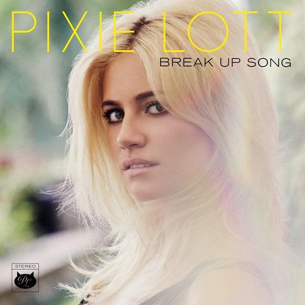 Album cover art for "Break Up Song" by Pixie Lott