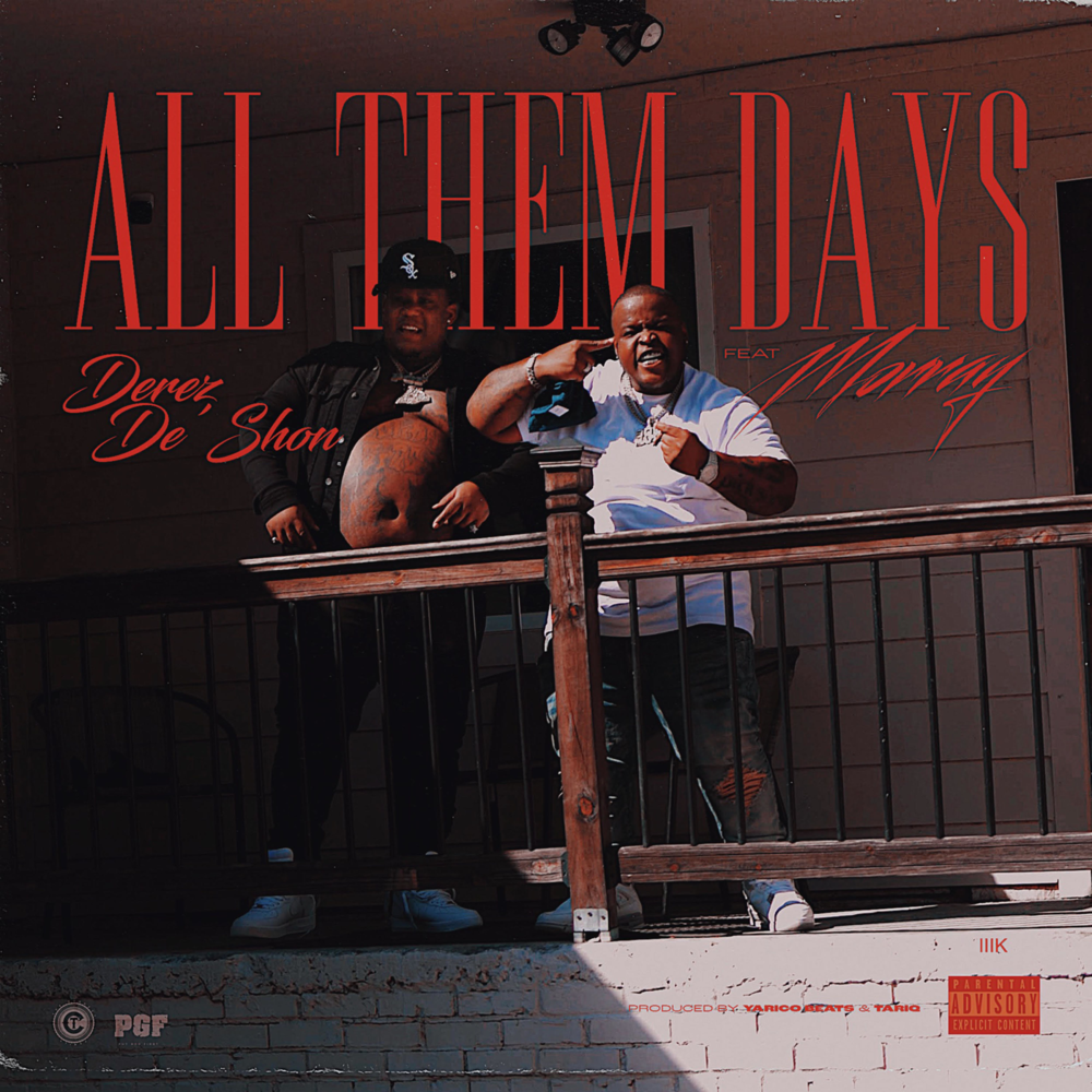 Album cover art for "All Them Days" by Derez De’Shon & Morray