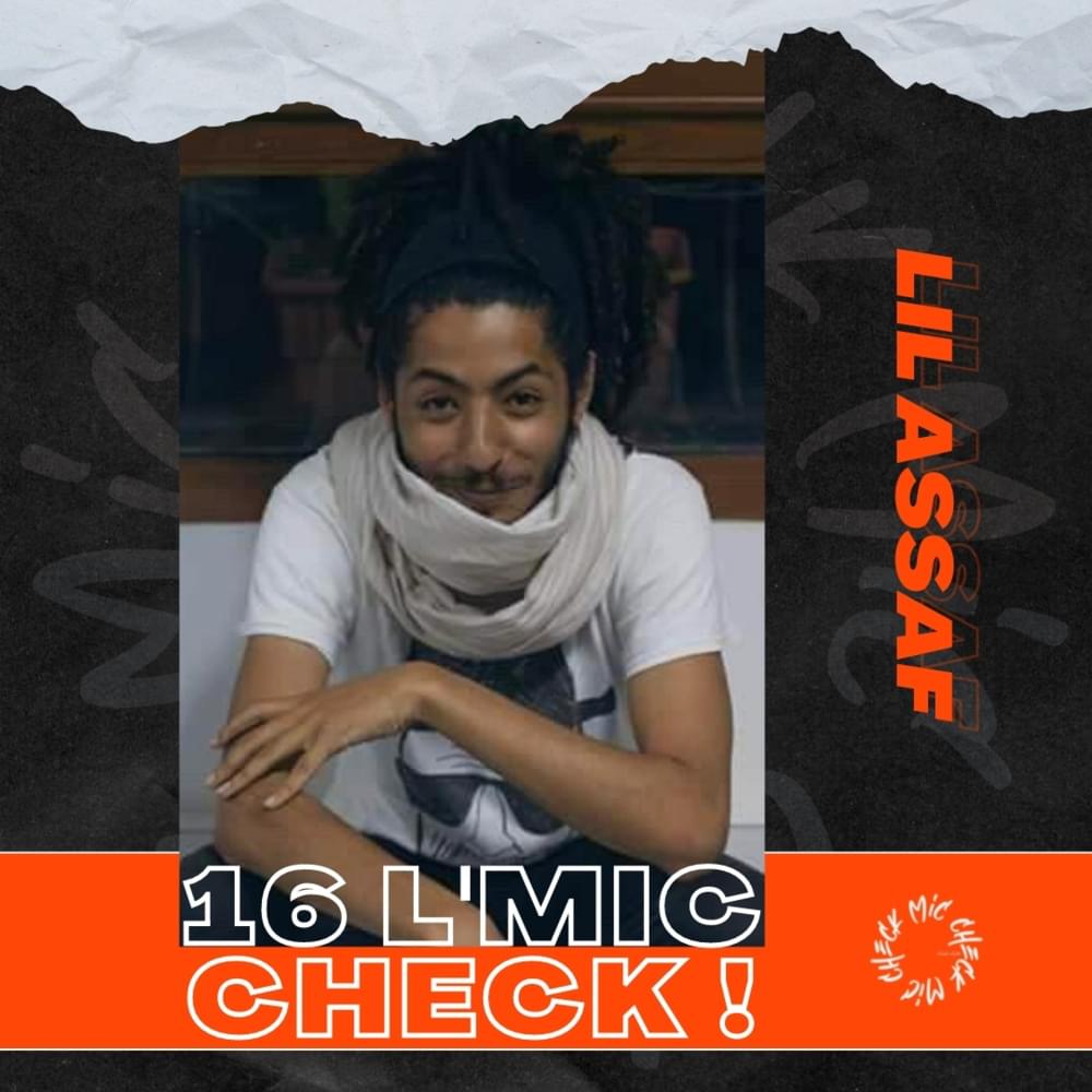 Album cover art for "Lil Assaf - 16 L’Mic Check" by Lil Assaf