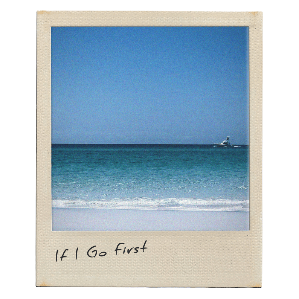 If I Go First by Brian Kelley