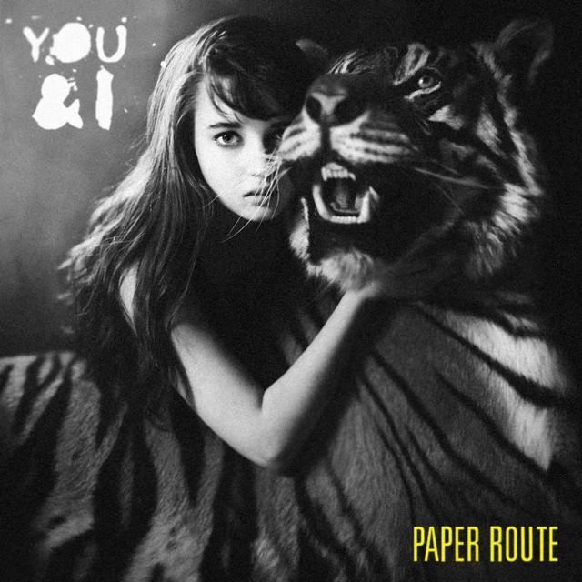Album cover art for "You and I" by Paper Route