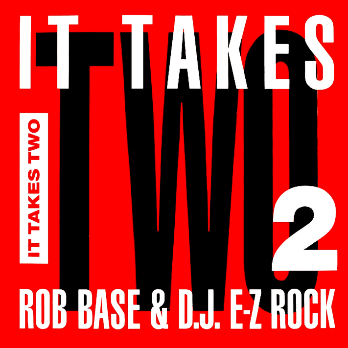 Album cover art for "It Takes Two" by Rob Base & DJ E-Z Rock