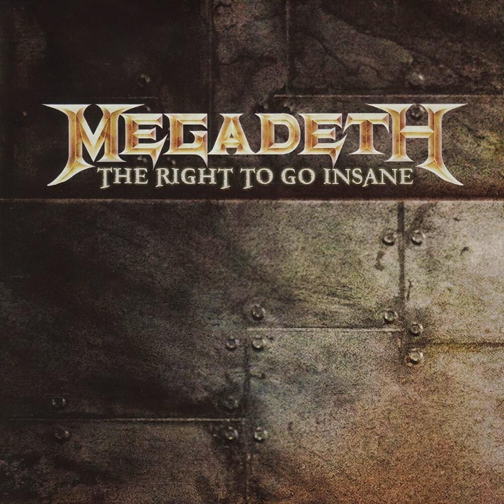 Album cover art for "The Right to Go Insane" by Megadeth