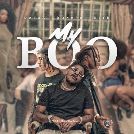 Album cover art for "My Boo" by DaLua & Klyn & Doxapa