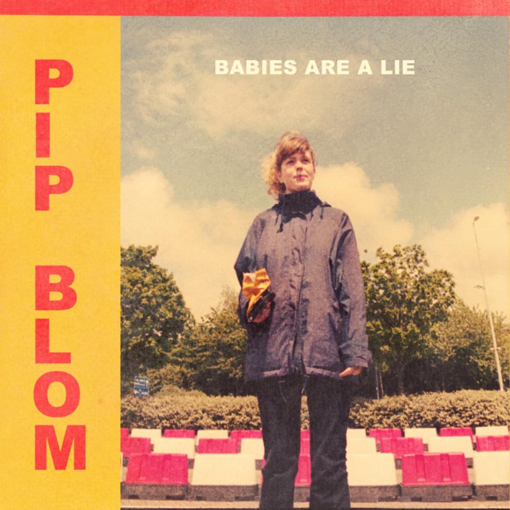 Album cover art for "Babies Are a Lie" by Pip Blom