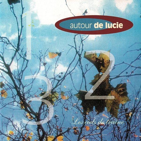 Album cover art for "Les ciels de traîne" by Autour De Lucie