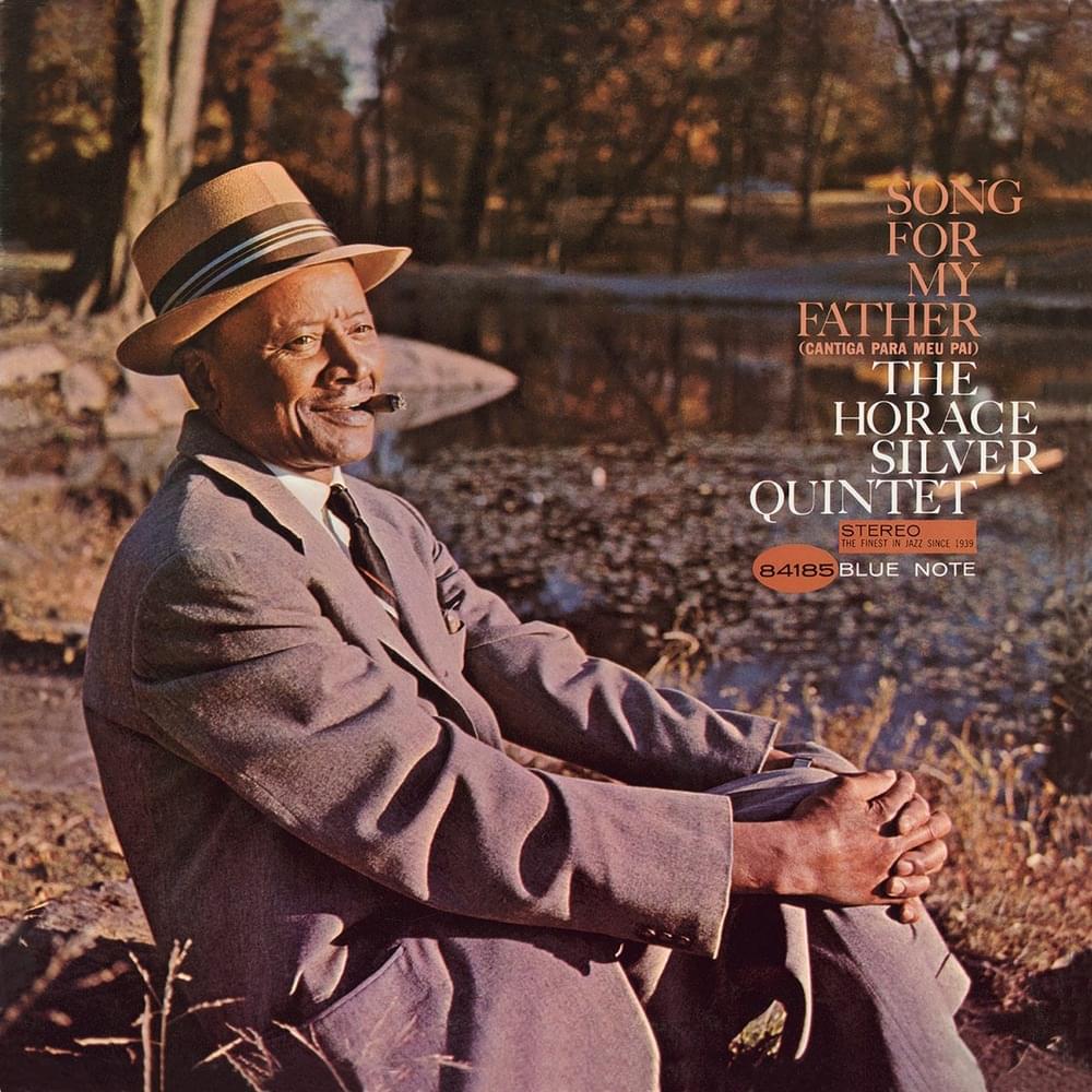 Song for My Father by Horace Silver