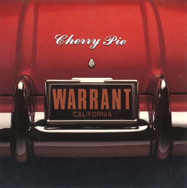 Cherry Pie by Warrant