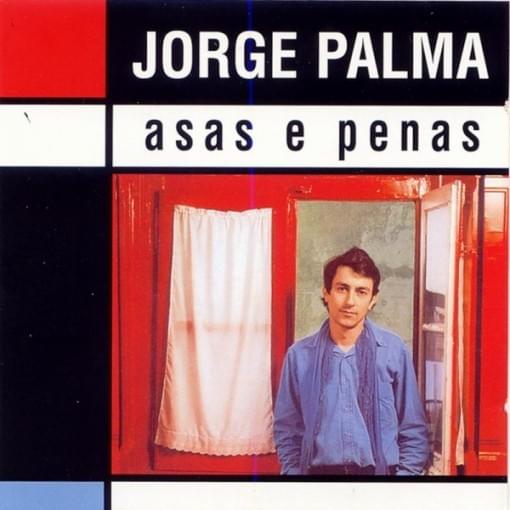 Onde Estás Tu, Mamã (Canção de Lisboa) by Jorge Palma