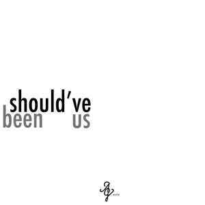 Album cover art for "Should’ve Been Us" by Alex Blue