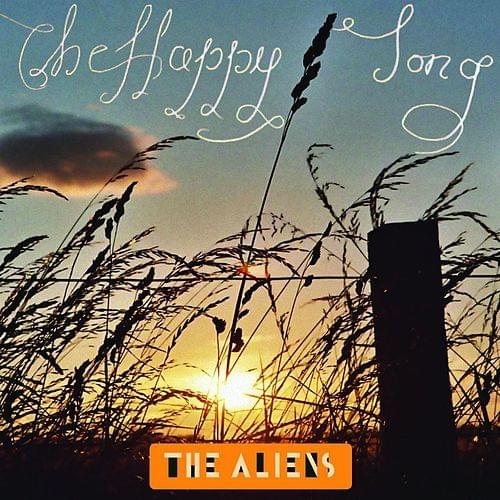 The Happy Song by The Aliens