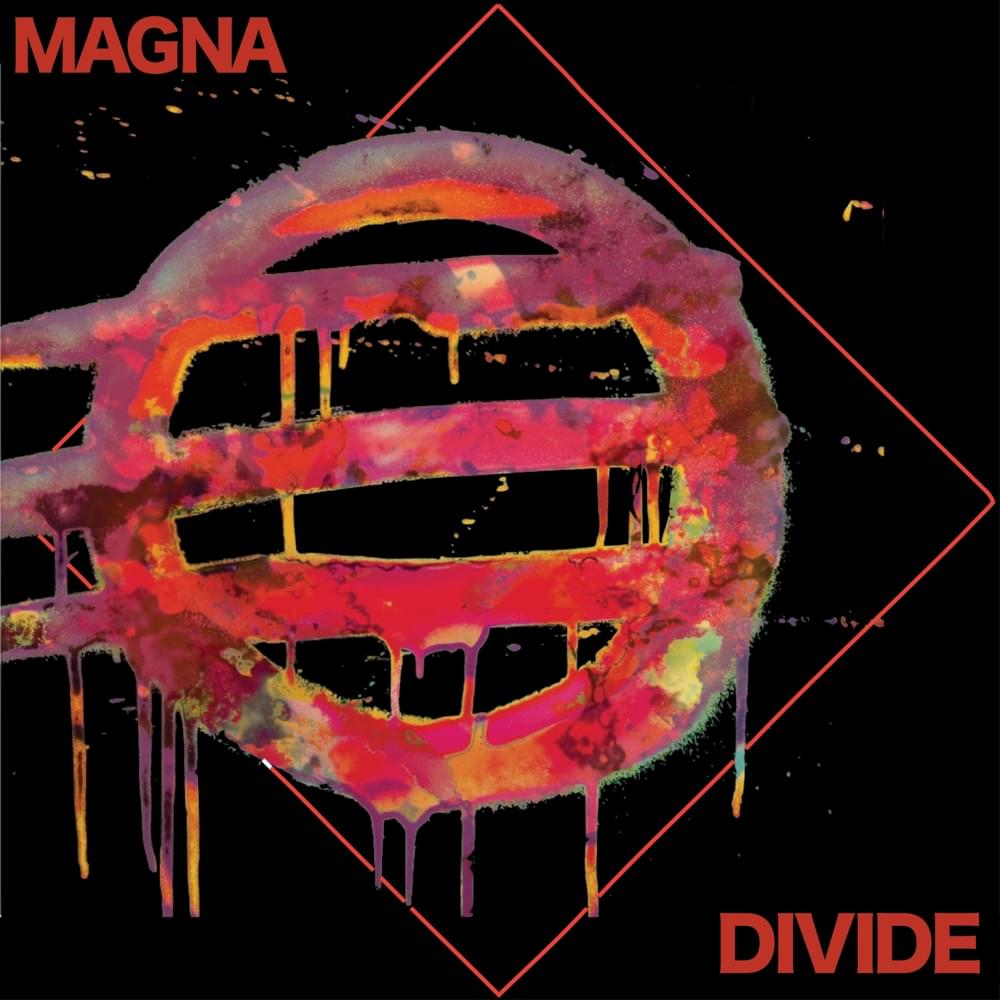 Album cover art for "Divide (Miami Edit)" by Magna