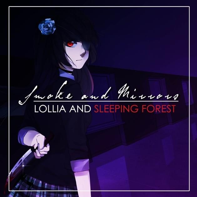 Album cover art for "Smoke and Mirrors" by Lollia & Sleeping Forest