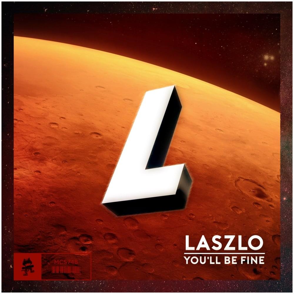 You’ll Be Fine by Laszlo