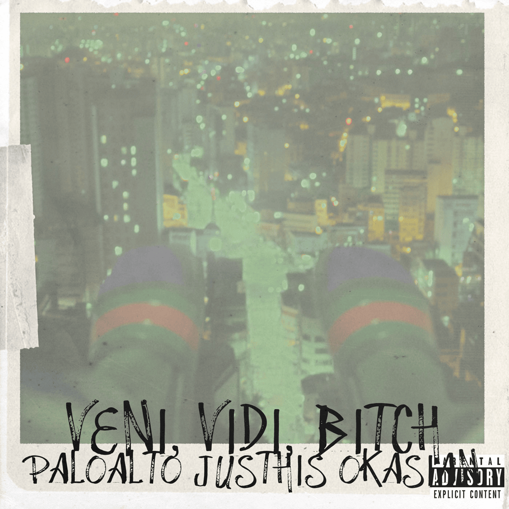 Album cover art for "Veni, Vidi, Bitch" by JUSTHIS (저스디스) & Okasian (오케이션) & Paloalto (팔로알토)