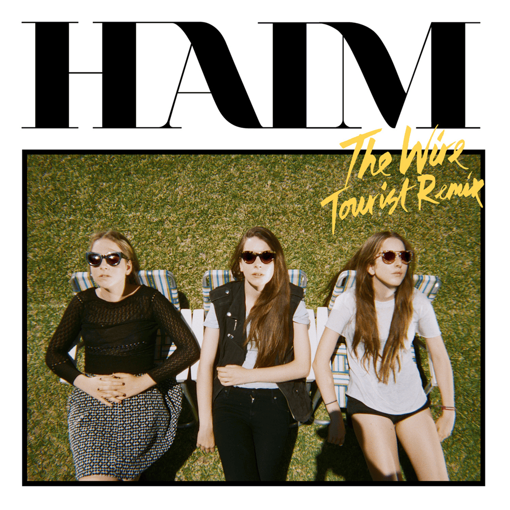Album cover art for "The Wire (Tourist Remix)" by HAIM