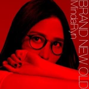 Album cover art for "BRAND NEW OLD" by MindaRyn