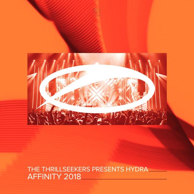 Album cover art for "Affinity 2018" by The Thrillseekers presents Hydra