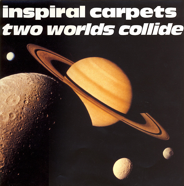 Album cover art for "Two Worlds Collide" by Inspiral Carpets