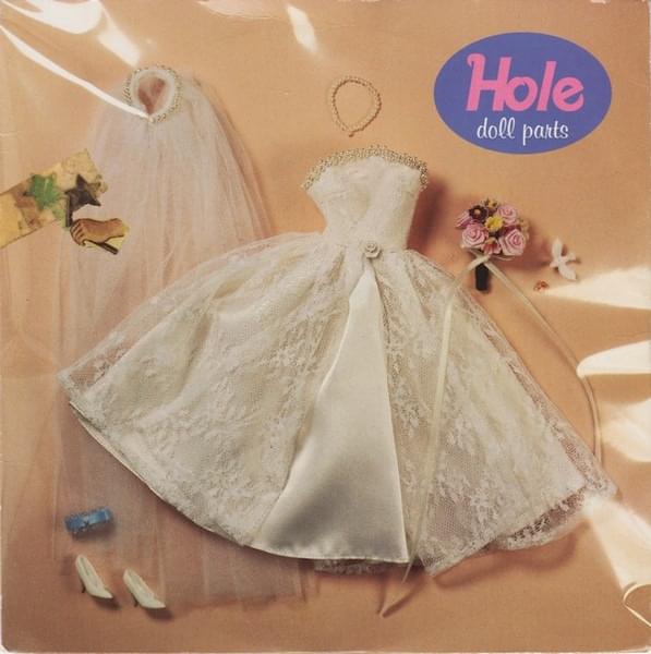Doll Parts by Hole