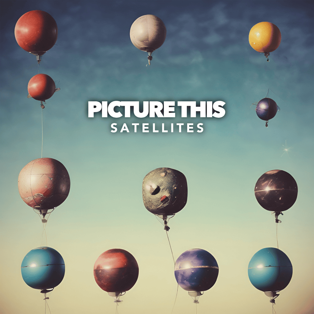 Album cover art for "Satellites" by Picture This