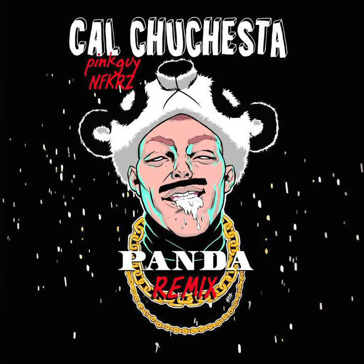 Panda (Remix) by Cal Chuchesta