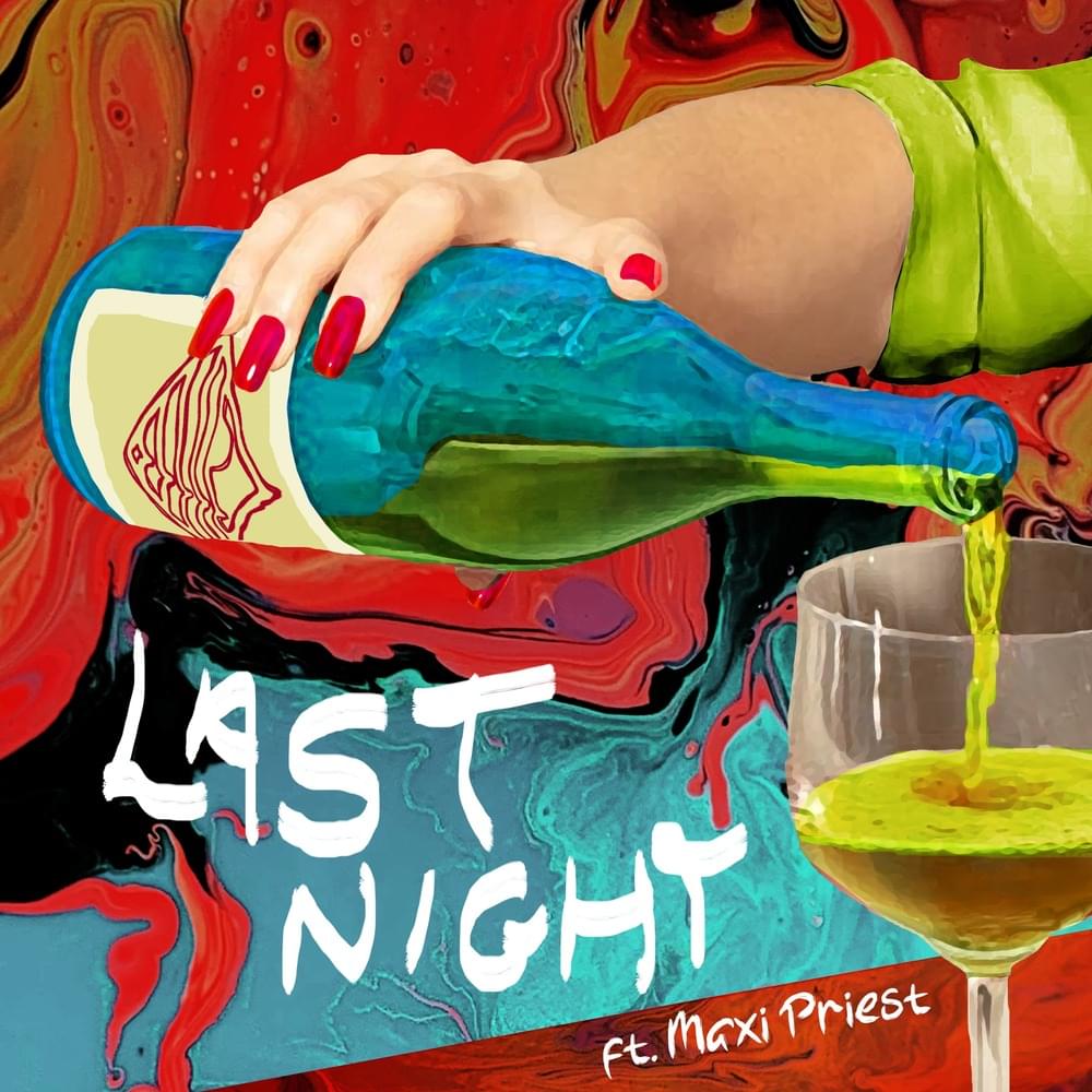 Album cover art for "Last Night" by Iration & Maxi Priest