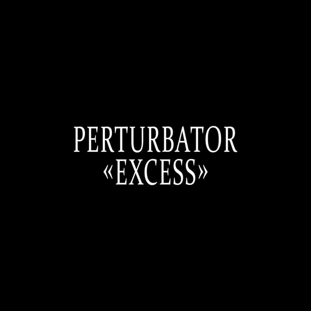 Excess by Perturbator