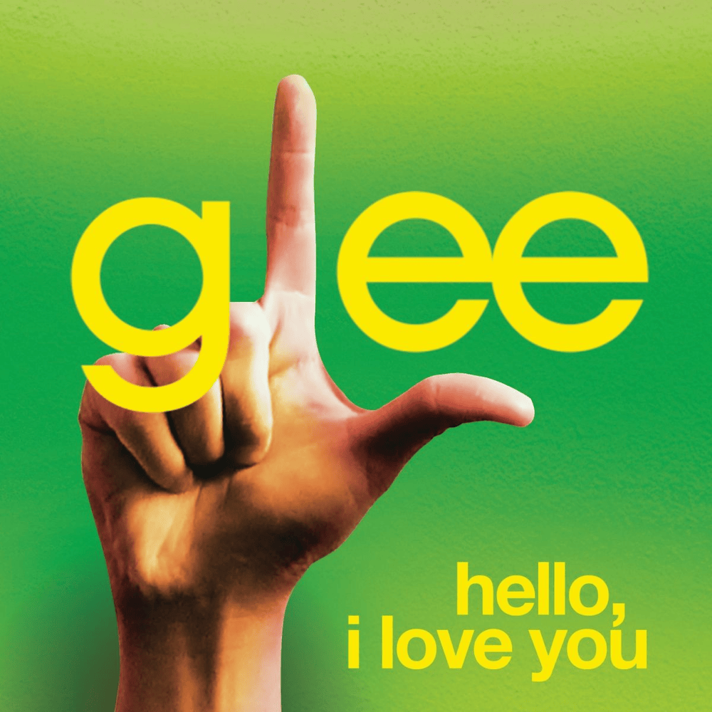 Album cover art for "Hello, I Love You" by Glee Cast