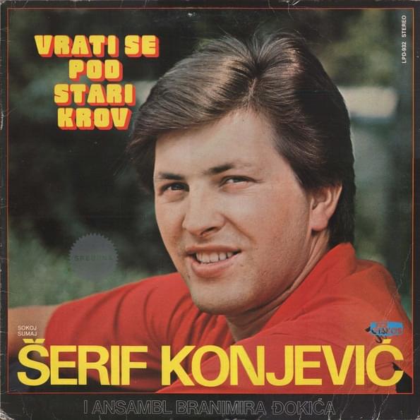 Opet je proljeće, jedina moja by Šerif Konjević