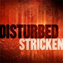Stricken by Disturbed