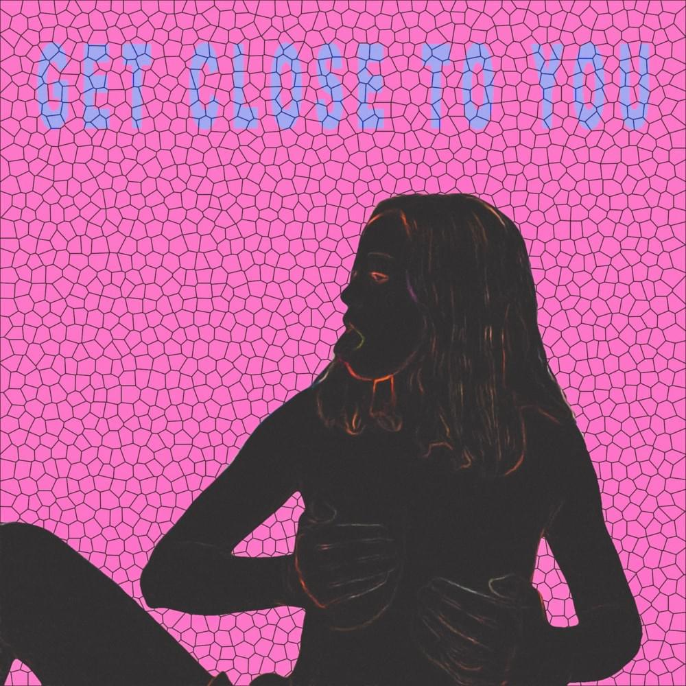 Cover image for Get Close To You