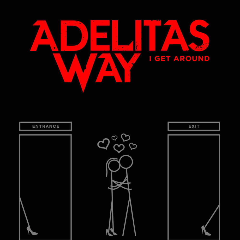 Album cover art for "I Get Around" by Adelitas Way
