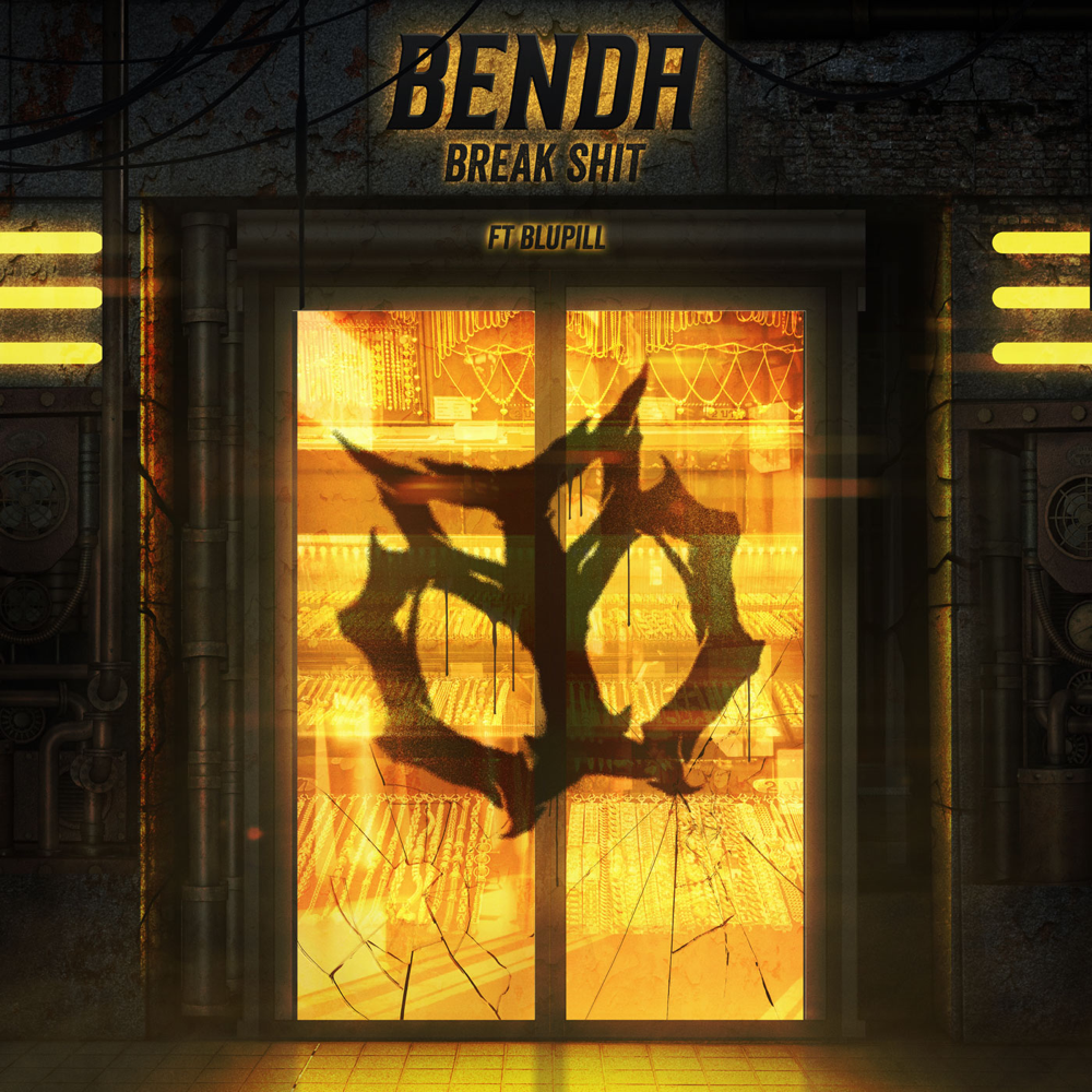 Break Shit by Benda