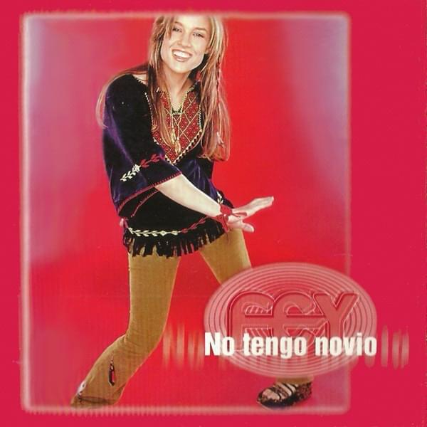 No Tengo Novio by Fey