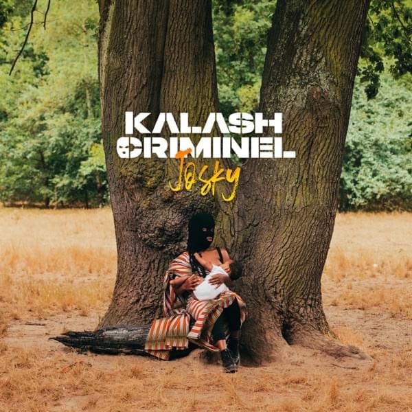 Album cover art for "Josky" by Kalash Criminel