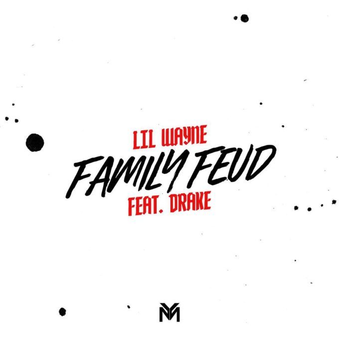 Album cover art for "Family Feud" by Lil Wayne & Drake