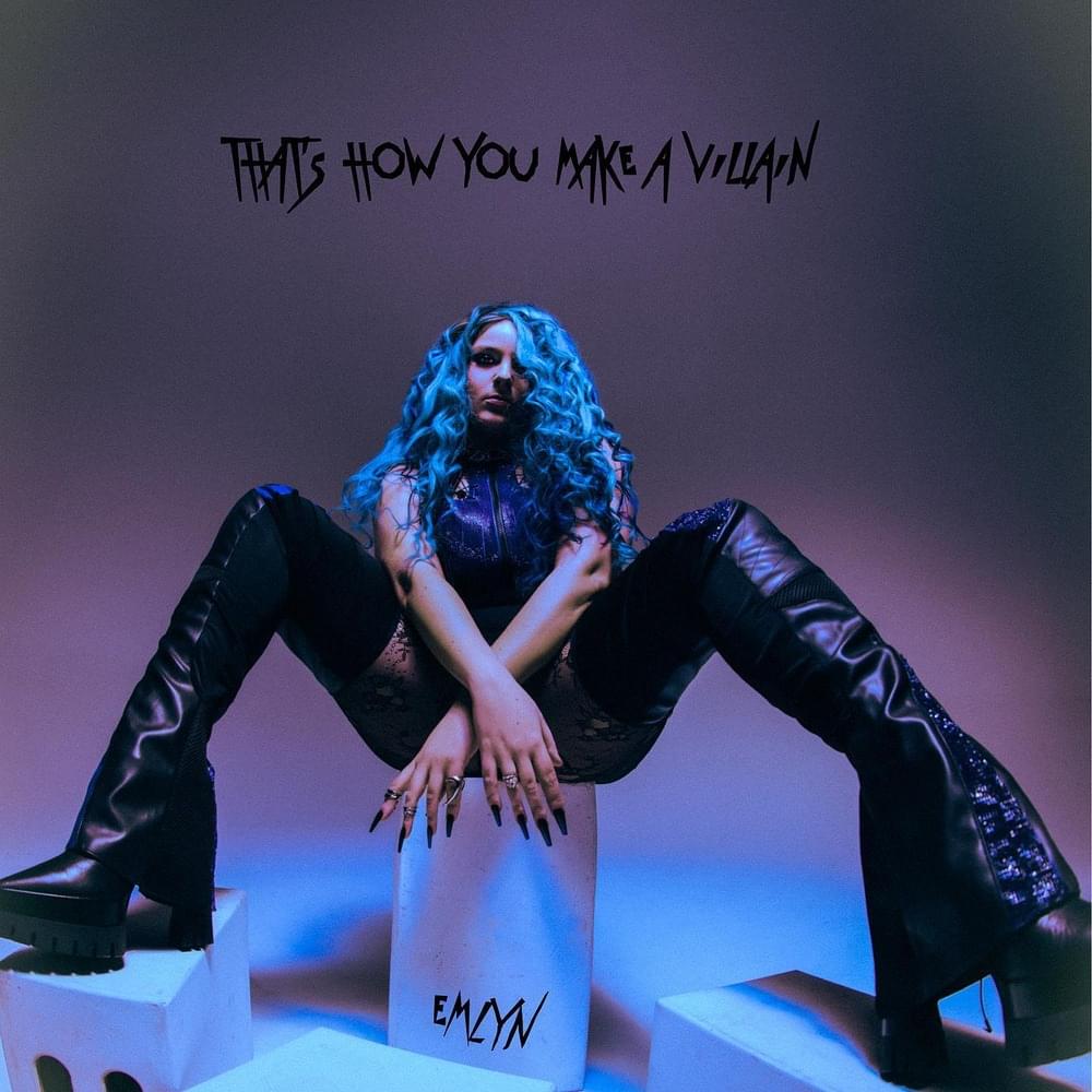 Album cover art for "that’s how you make a villain" by emlyn