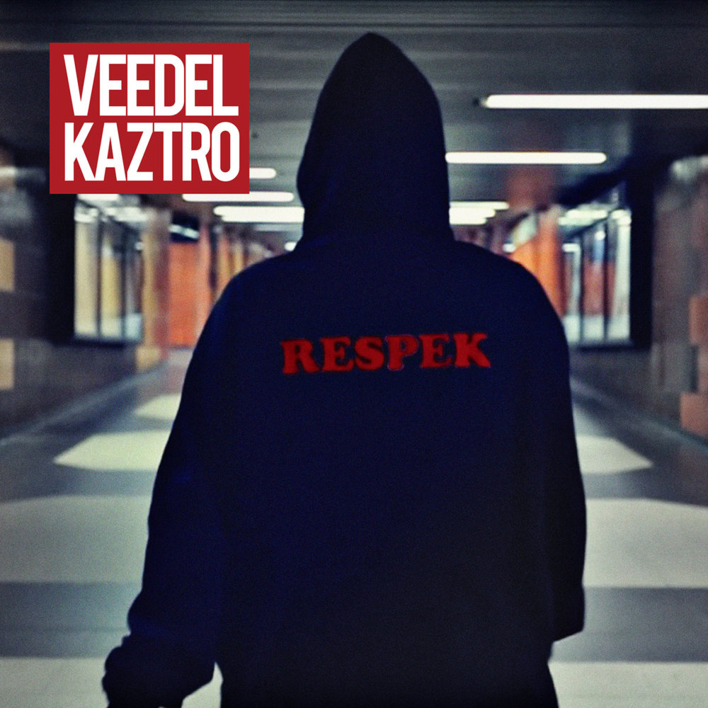 Respek by Veedel Kaztro