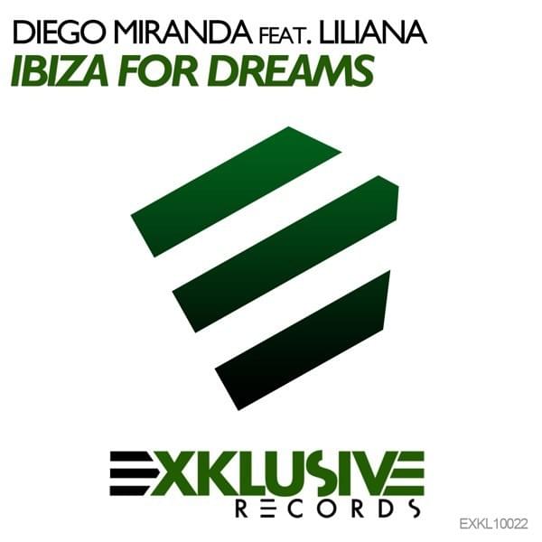 Ibiza For Dreams (feat. Liliana) by Diego Miranda