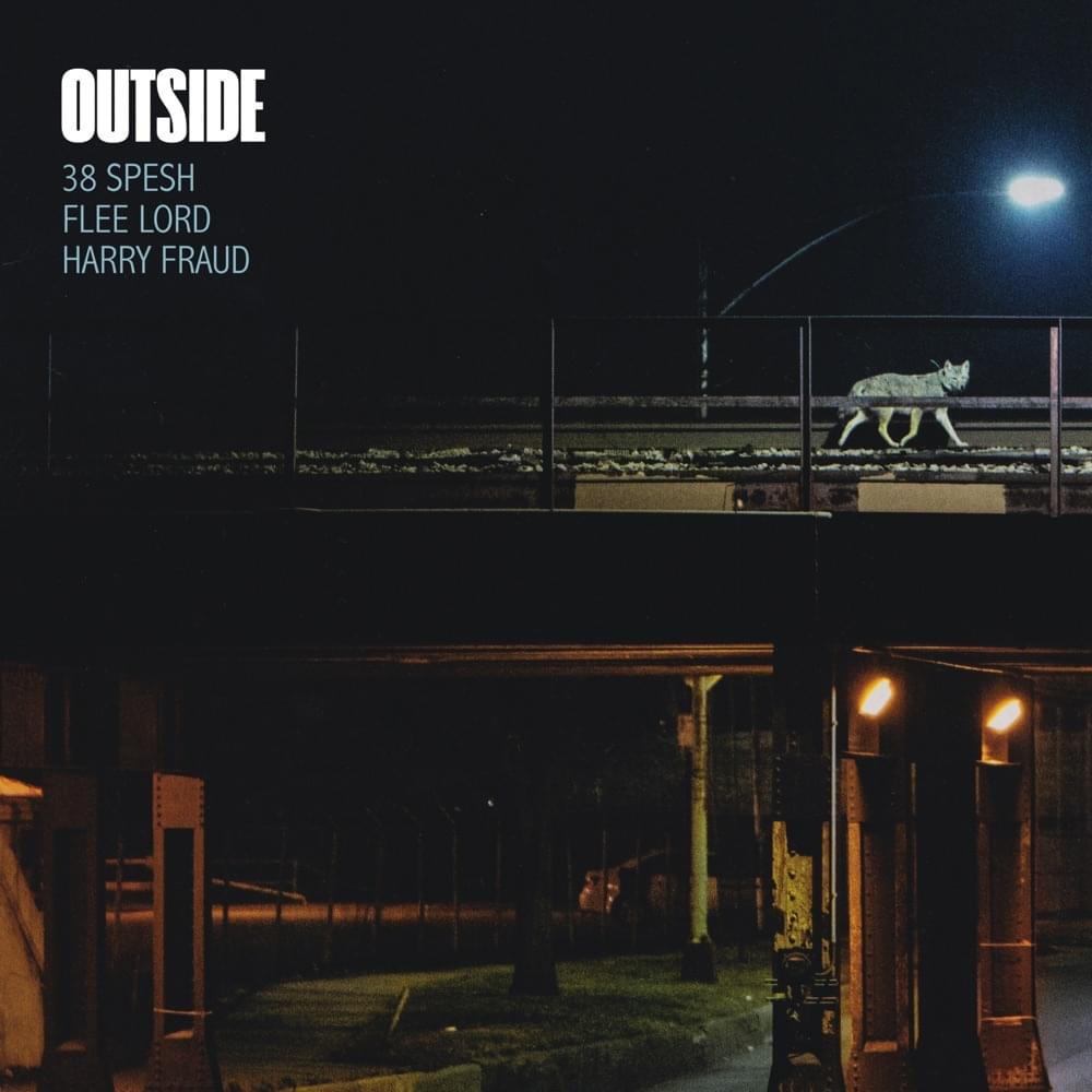 Album cover art for "Outside" by 38 Spesh & Flee Lord