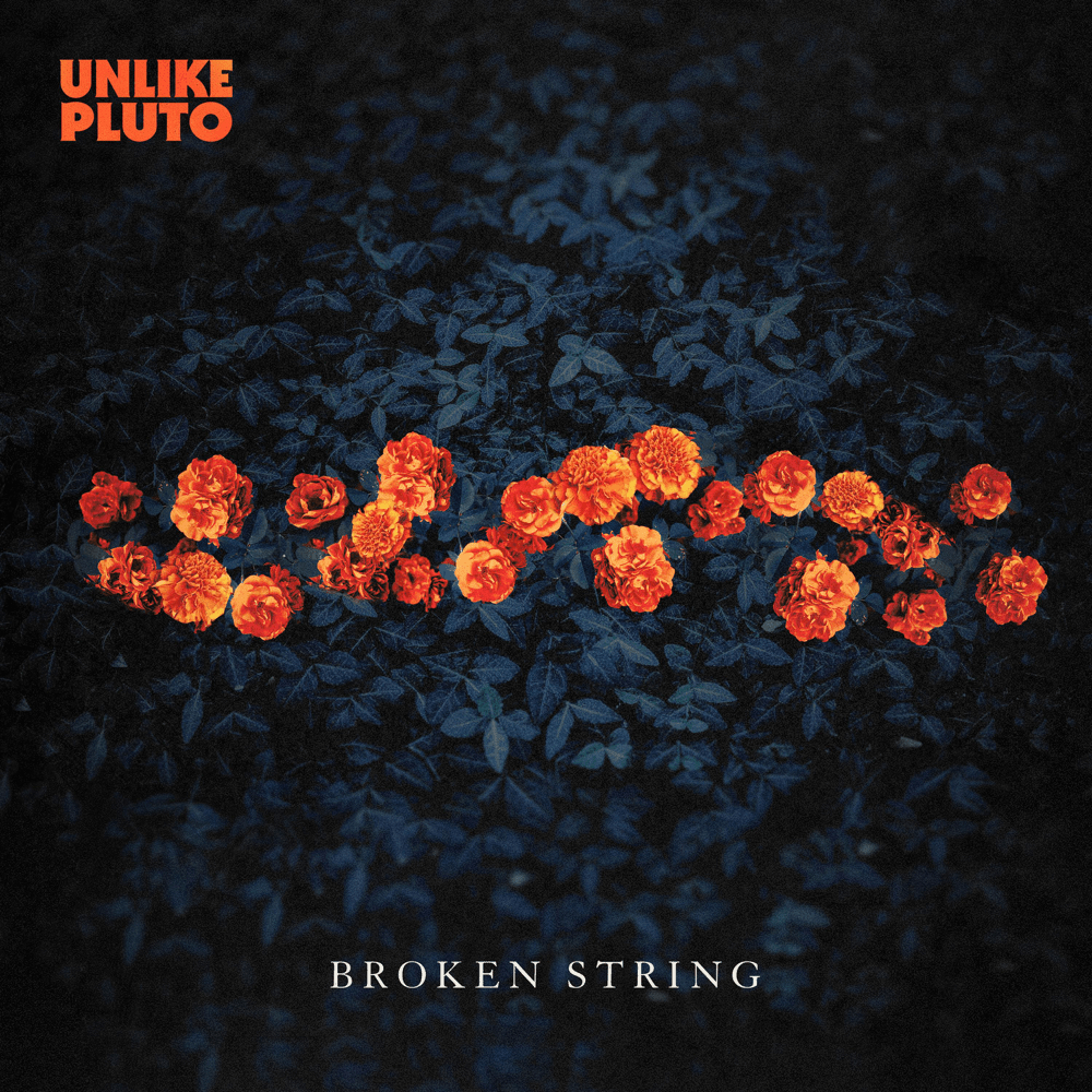 Album cover art for "Broken String" by Unlike Pluto