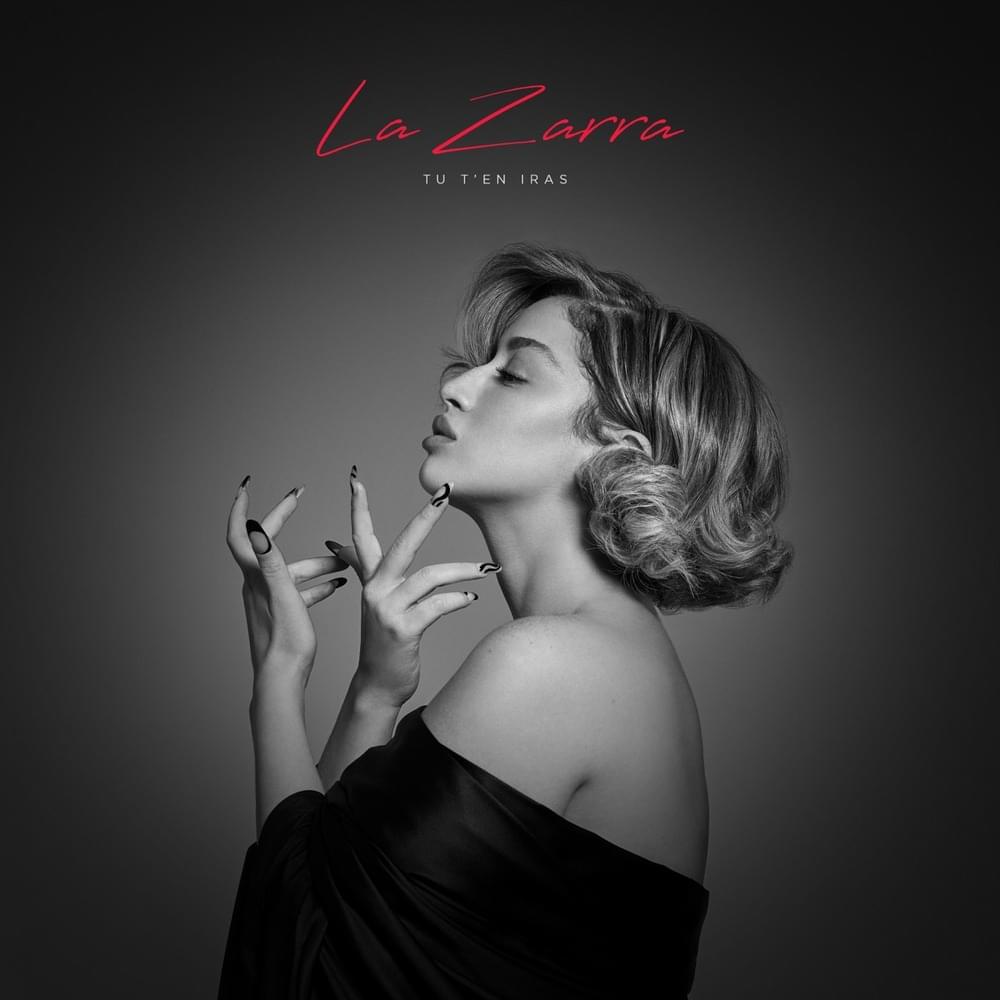 Tu t’en iras by La Zarra