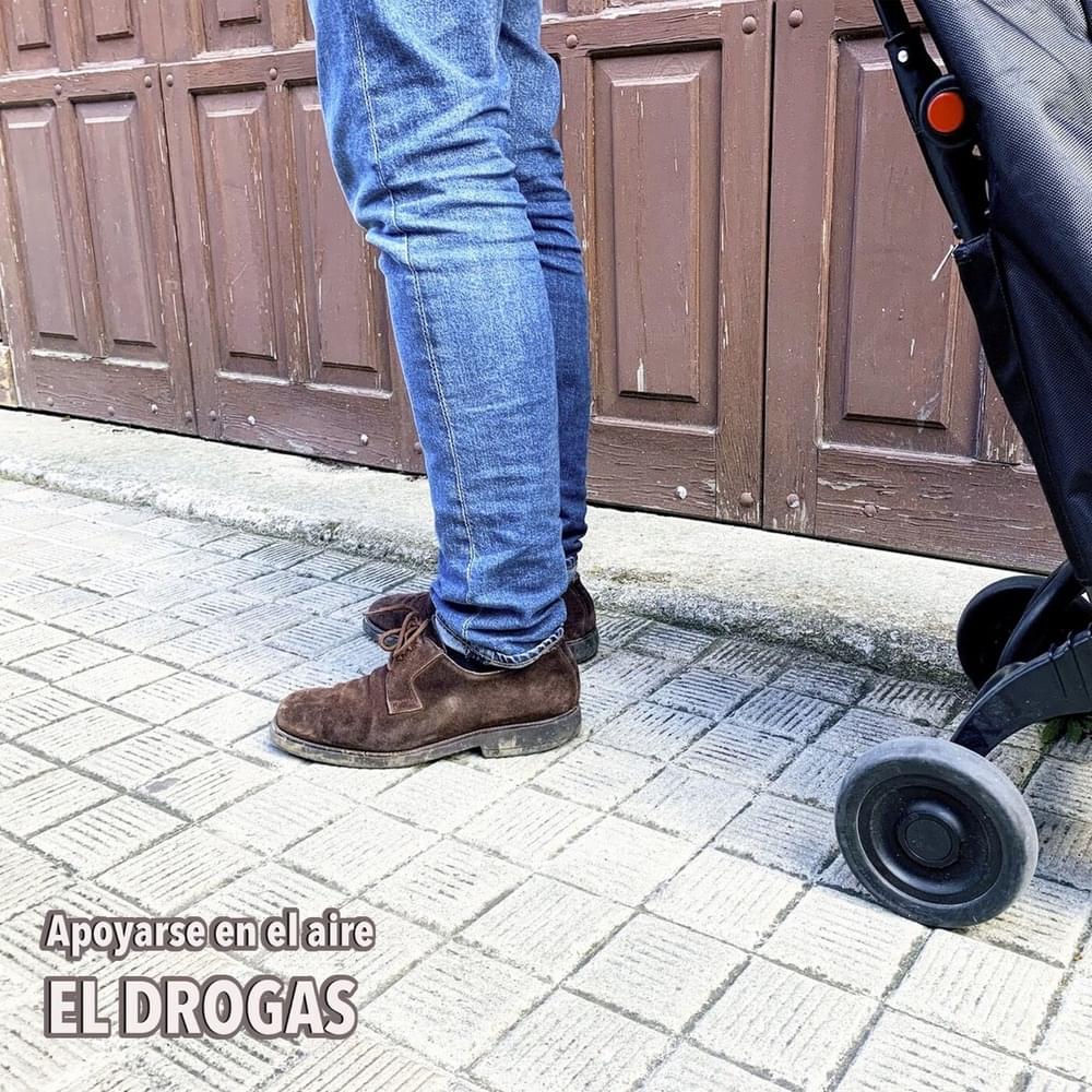 Album cover art for "Apoyarse en el aire" by El Drogas