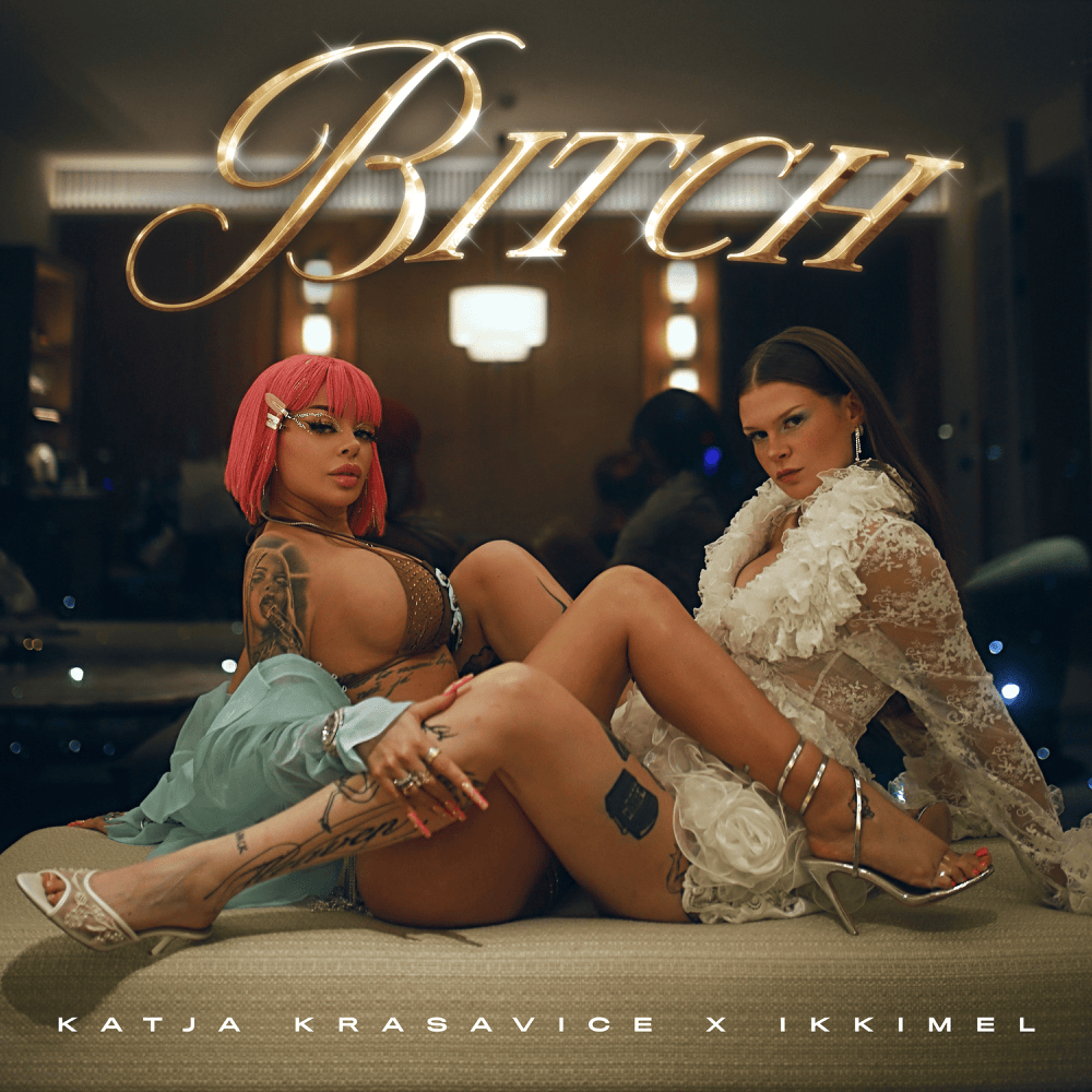 Album cover art for "Bitch" by Katja Krasavice & Ikkimel